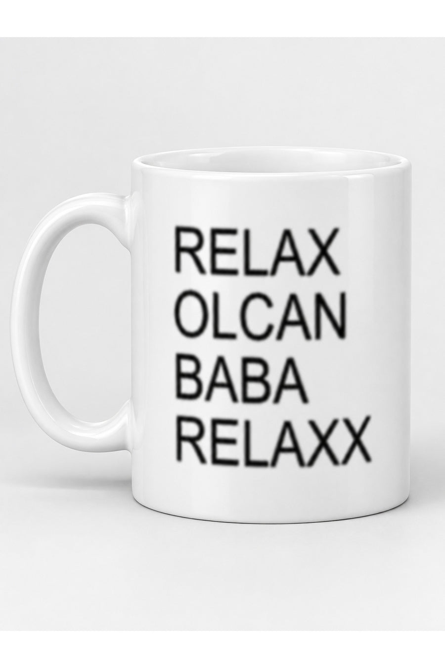 Relax Olcan Baba Relaxxx Yazılı Beyaz Seramik Kupa Bardak