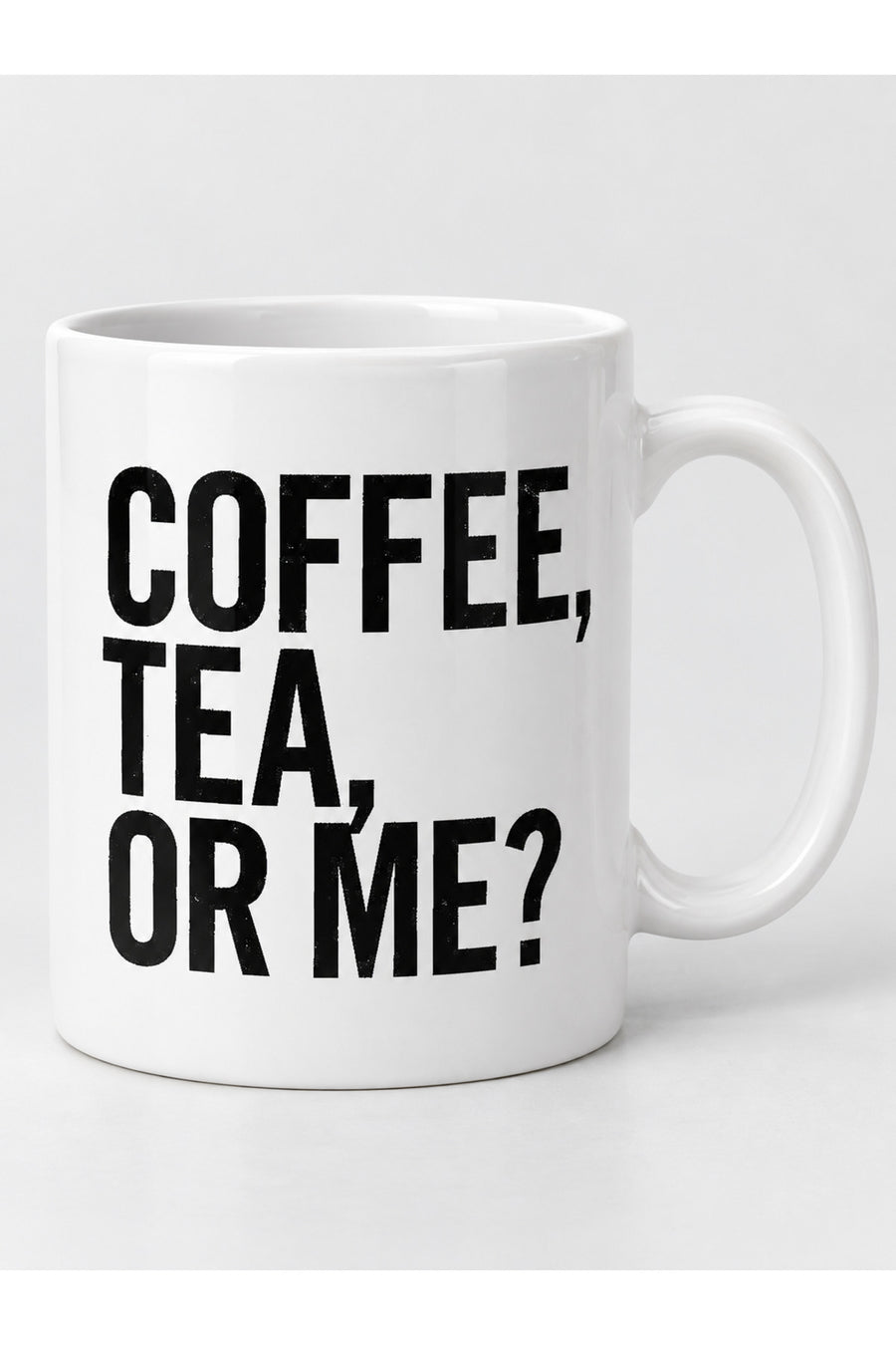 Coffee Tea Or Me Yazılı Mizahi Beyaz Seramik Kupa Bardak